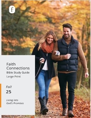 Faith Connections Adult Student Large Print September/October/November 2025)