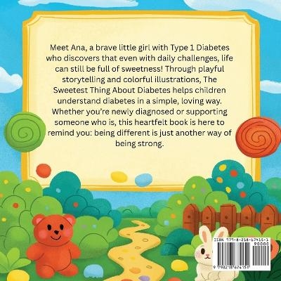 The Sweetest Thing About Diabetes - Abril A Escobosa Apodaca