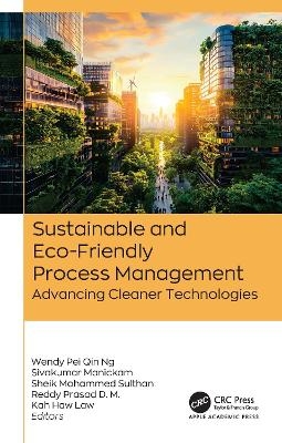 Sustainable and Eco-Friendly Process Management - 