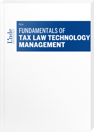 Fundamentals of Tax Law Technology Management