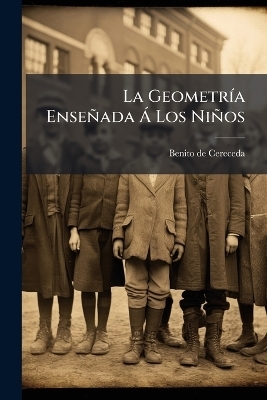 La GeometrÃ-a Enseñada Ã Los Niños