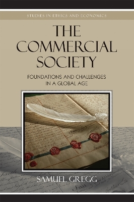The Commercial Society - Samuel Gregg