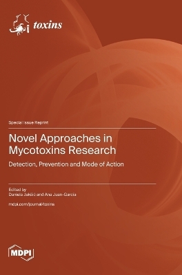 Novel Approaches in Mycotoxins Research