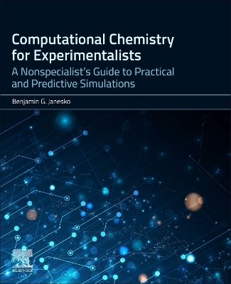 Computational Chemistry for Experimentalists - Benjamin G Janesko