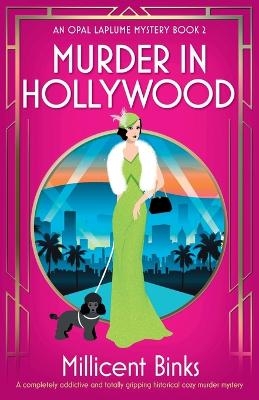 Murder in Hollywood - Millicent Binks