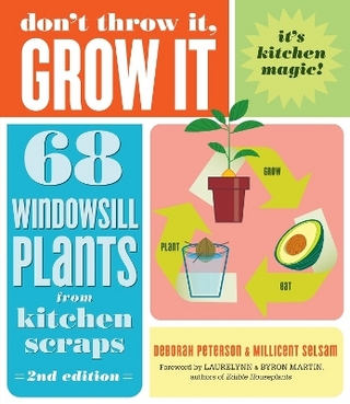 Don't Throw It, Grow It, 2nd Edition