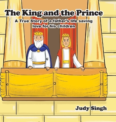 The King and the Prince - Judy Singh