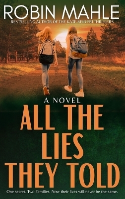 All the Lies They Told