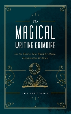 The Magical Writing Grimoire