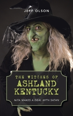 The Witches of Ashland Kentucky