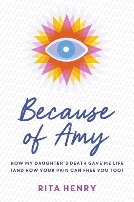 Because of Amy - Rita Henry