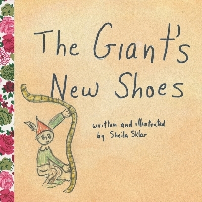 The Giant's New Shoes - Sheila Sklar