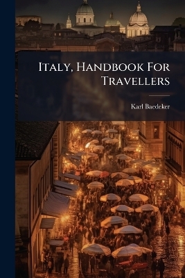 Italy, Handbook For Travellers
