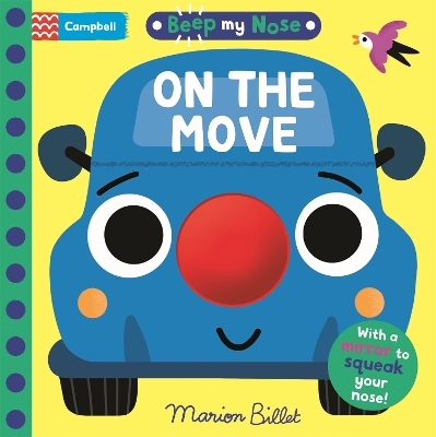 Beep My Nose On the Move - Campbell Books