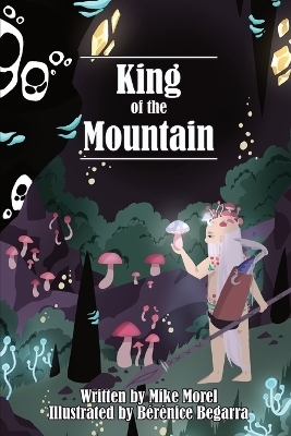 King of the Mountain - Mike Morel