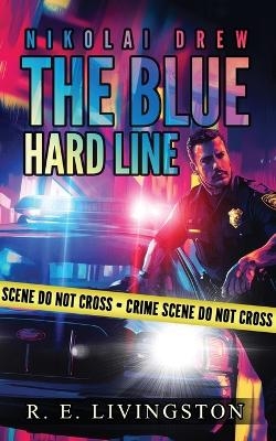 The Blue Hard Line