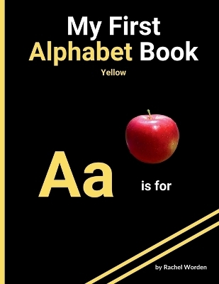 My First Alphabet Book -  WORDEN