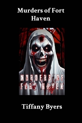 Murders of Fort Haven