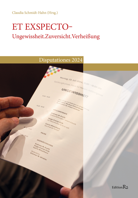 ET EXSPECTO - Ungewissheit.Zuversicht.Verhei&szlig;ung - 