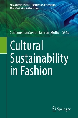 Cultural Sustainability in Fashion - 