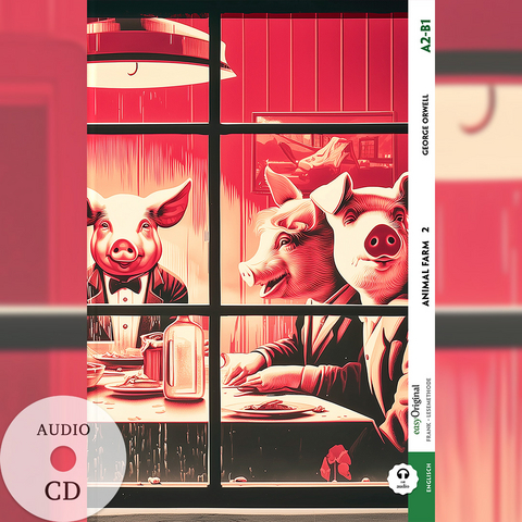 Animal Farm - A2-B1 - Teil 2 (+ Audio-CD) - George Orwell