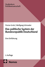 Das politische System der Bundesrepublik Deutschland - Florian Grotz, Wolfgang Schroeder