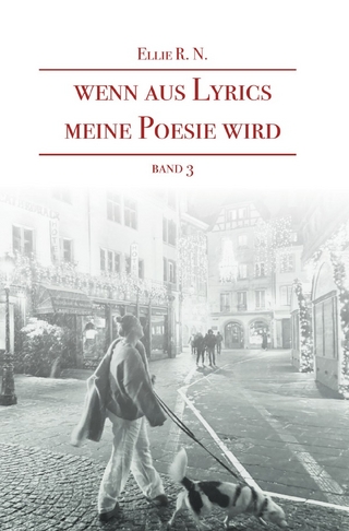 Wenn aus Lyrics Poesie wird / Wenn aus Lyrics meine Poesie wird