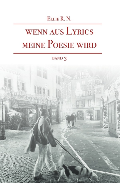 Wenn aus Lyrics Poesie wird / Wenn aus Lyrics meine Poesie wird - Ellie R. N.