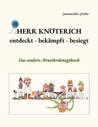Herr Knöterich - entdeckt, bekämpft, besiegt