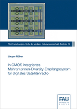 In CMOS integriertes Mehrantennen-Diversity-Empfangssystem f&uuml;r digitales Satellitenradio - J&uuml;rgen R&ouml;ber
