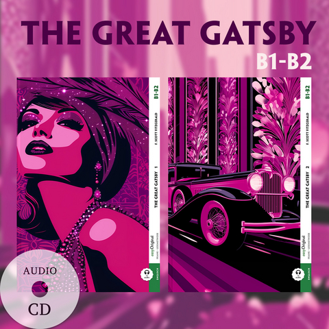 The Great Gatsby- B1-B2 - 2 Teile (+ 2 Audio-CDs) - F. Scott Fitzgerald