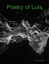 Poetry of Luis -  Costa Luis Costa
