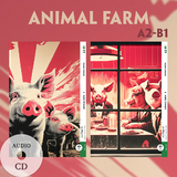 Animal Farm - A2-B1 - 2 Teile (+ 2 Audio-CDs) - George Orwell