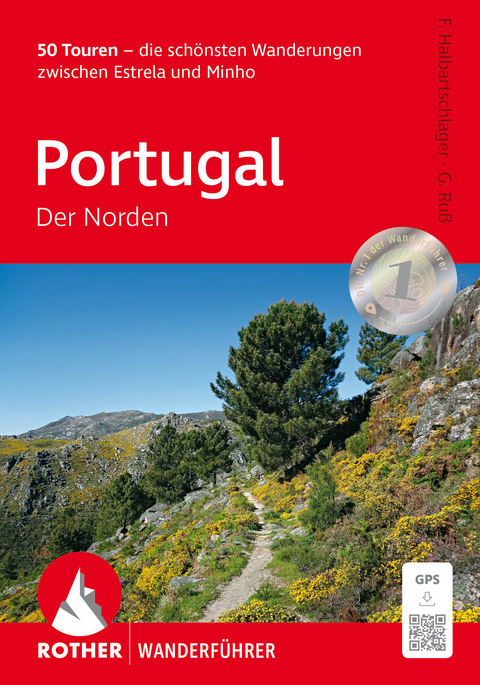 Portugal - Der Norden, Rother Wanderf&uuml;hrer - Franz Halbartschlager, Gerhard Ru&szlig;