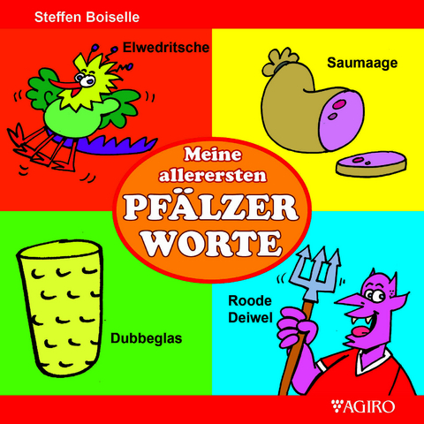 Meine allerersten PF&Auml;LZER WORTE - Steffen Boiselle