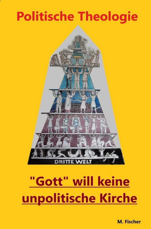 Politische Theologie - Gott will keine unpolitische Kirche. - Martin Fischer