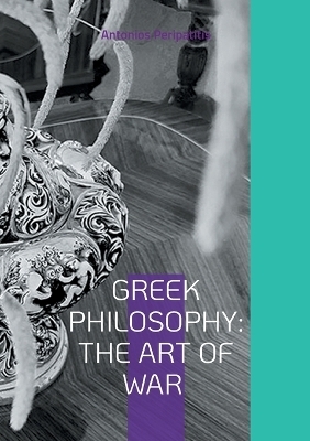 Greek Philosophy: The Art of War