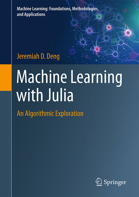 Machine Learning with Julia - Jeremiah D. Deng
