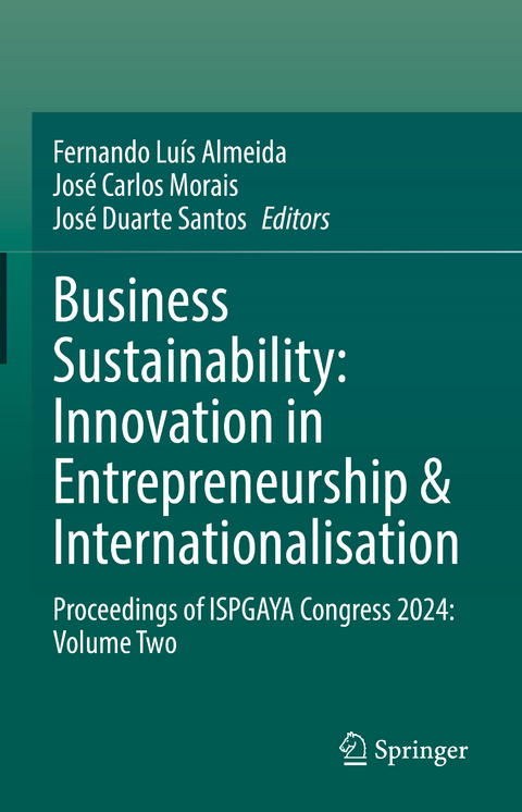 Business Sustainability: Innovation in Entrepreneurship & Internationalisation - 