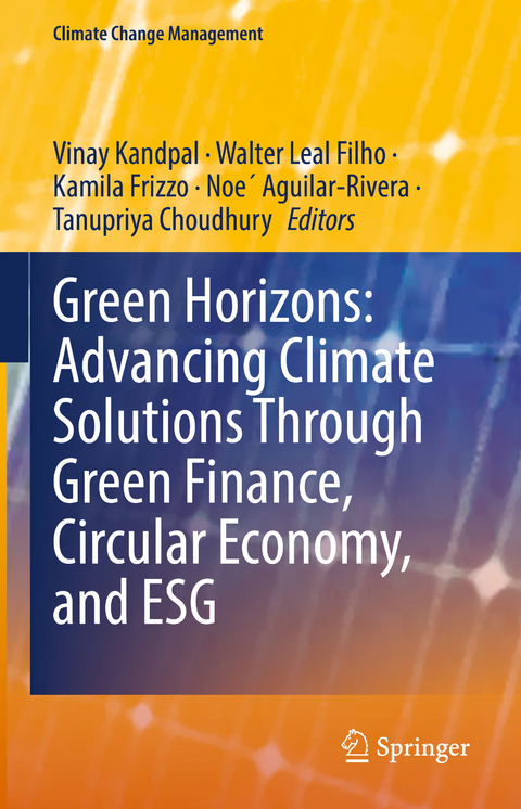 Green Horizons: Advancing Climate Solutions Through Green Finance, Circular Economy, and ESG - 
