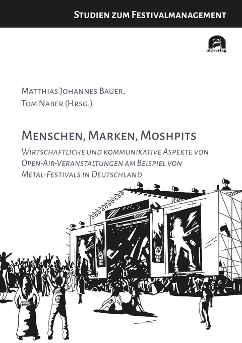 Menschen, Marken, Moshpits - 