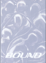 Bound &ndash; In Search of Belonging - Dasha Minkina