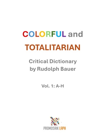 COLORFUL and TOTALITARIAN