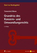 Grundriss des Konzern- und Umwandlungsrechts - Sven Timmerbeil, Max Blome