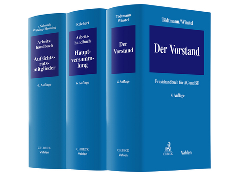 Bundle Tödtmann/Winstel, Der Vorstand – Praxishandbuch für AG und SE + Reichert, Arbeitshandbuch für die Hauptversammlung + v. Schenck/Wilsing/Henning, Arbeitshandbuch für Aufsichtsratsmitglieder