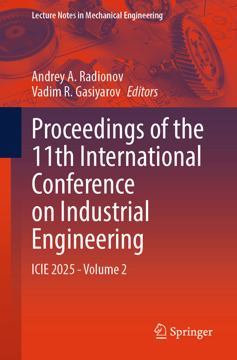Proceedings of the 11th International Conference on Industrial Engineering - 