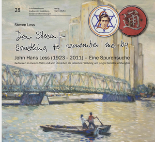 „Dear Steven – Something to remember me by“ John Hans Less (1923 – 2011) – Eine Spurensuche