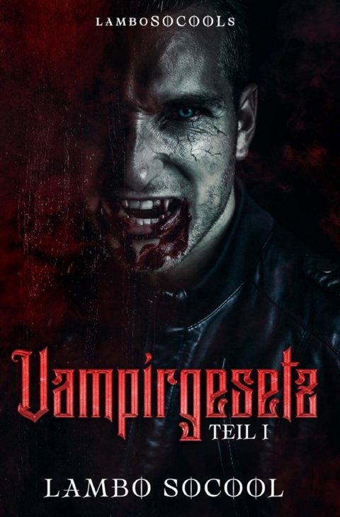 Lambo Socools Vampirgesetz / lamboSOCOOLs Vampirgesetz Teil I - Lambo Socool