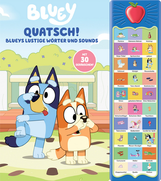 Bluey - Quatsch! Blueys lustige Wörter und Sounds - 30-Button-Soundbuch - interaktives Bilderbuch mit 30 Geräuschen