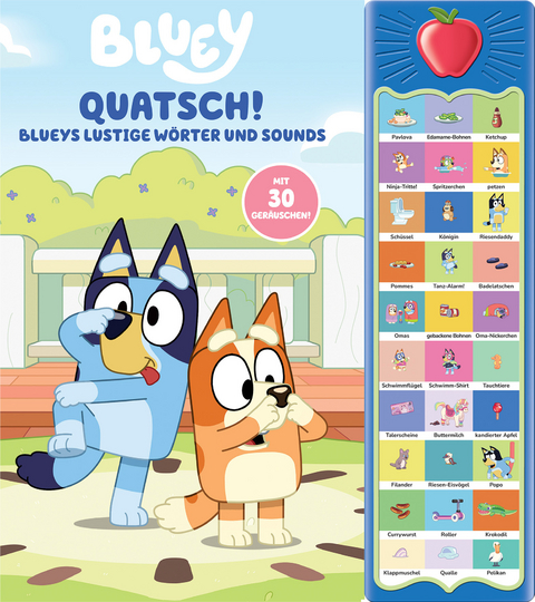 Bluey - Quatsch! Blueys lustige W&ouml;rter und Sounds - 30-Button-Soundbuch - interaktives Bilderbuch mit 30 Ger&auml;uschen - 